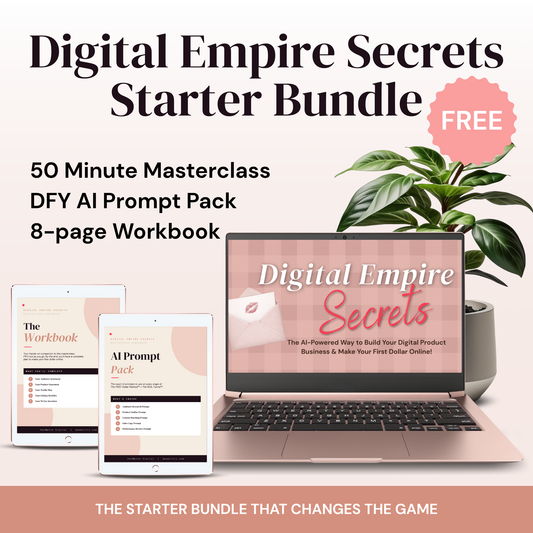 Digital Empire Secrets - Free Starter Bundle