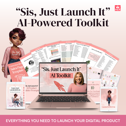 Sis, Just Launch It (AI-Powered) Toolkit